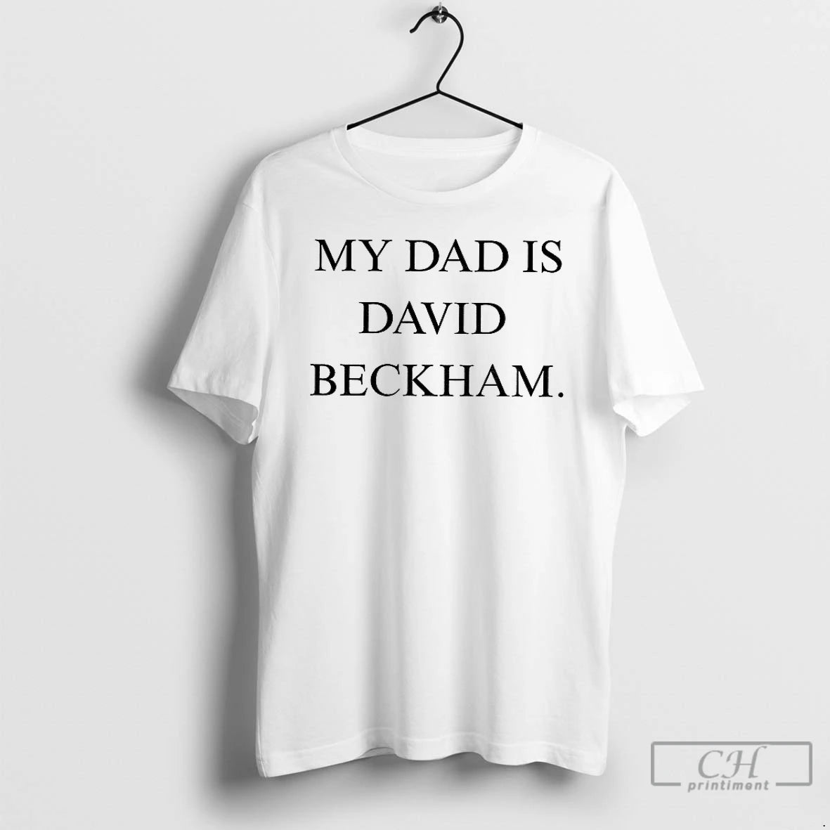 Premium My Dad Is David Beckham T-Shirts, Hoodie, Sweatshirt | InkThreadWorks.com