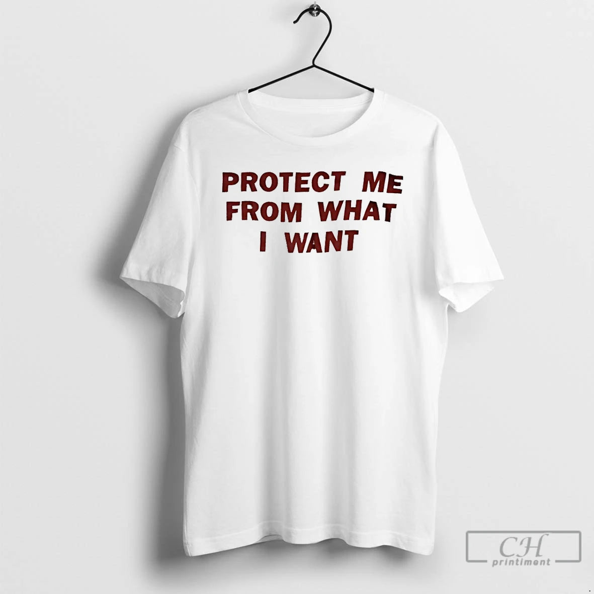 Premium Protect Me From What I Want T-Shirts, Hoodie, Sweatshirt | InkThreadWorks.com