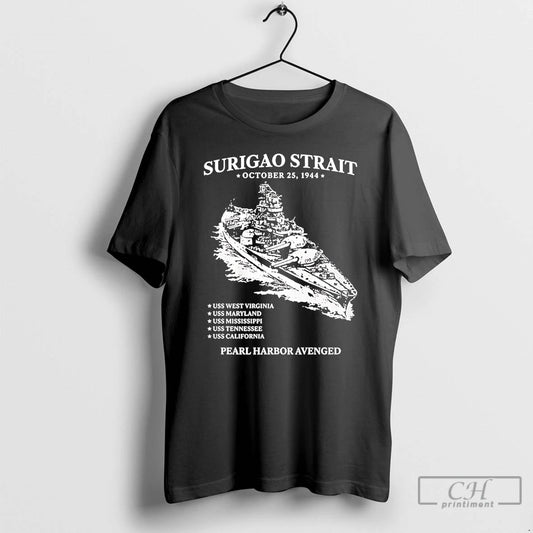 Premium Surigao Straits Pearl Harbor Avenged Oct 15 1994 T-Shirts, Hoodie, Sweatshirt | InkThreadWorks.com