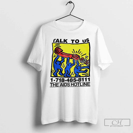 Premium Talk To Us The Aids Hotline T-Shirts, Hoodie, Sweatshirt | InkThreadWorks.com