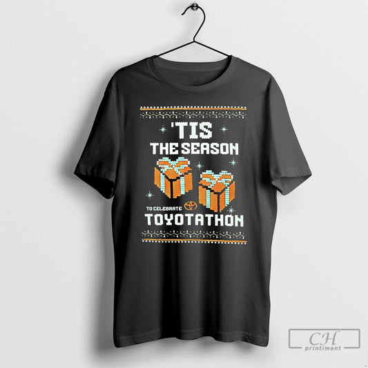 Premium Tis The Season To Celebrate Toyotathon T-Shirts, Hoodie, Sweatshirt | InkThreadWorks.com