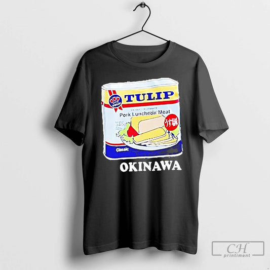 Premium Tulip Pork Luncheon Meat Okinawa T-Shirts, Hoodie, Sweatshirt | InkThreadWorks.com