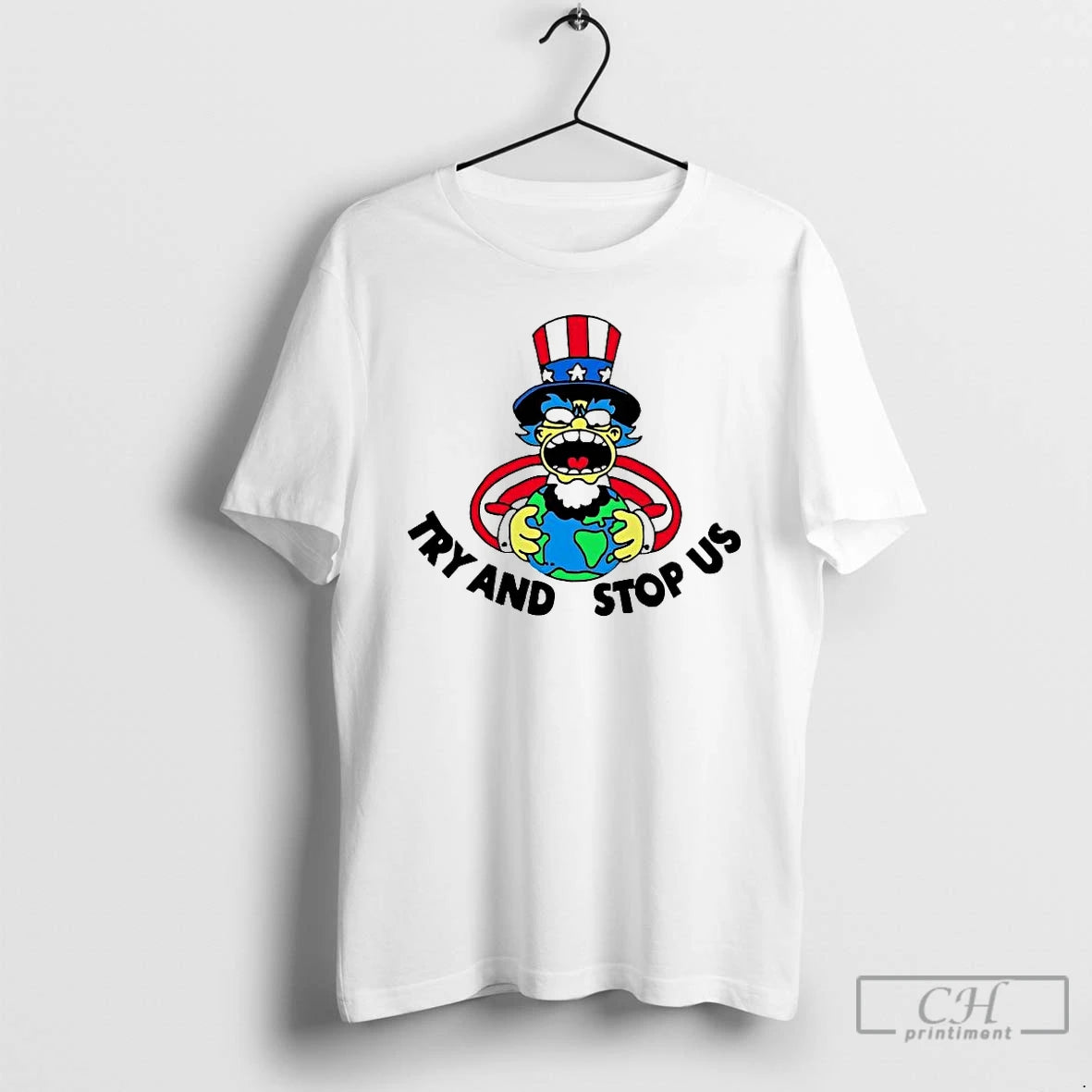 Premium Uncle Sam Hug Earth Try And Stop Us T-Shirts, Hoodie, Sweatshirt | InkThreadWorks.com