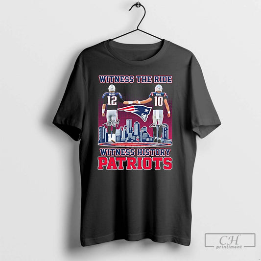 Premium Witness The Ride Brady X Maye Player Signature History Patriots T-Shirts, Hoodie, Sweatshirt | InkThreadWorks.com