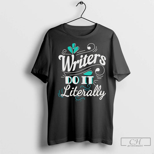 Premium Writers Do It Literally