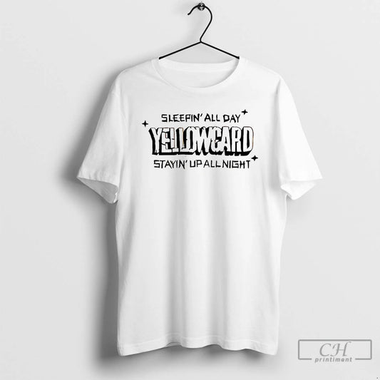 Premium Yellowcard Sleepin All Day Stayin Up All Night T-Shirts, Hoodie, Sweatshirt | InkThreadWorks.com