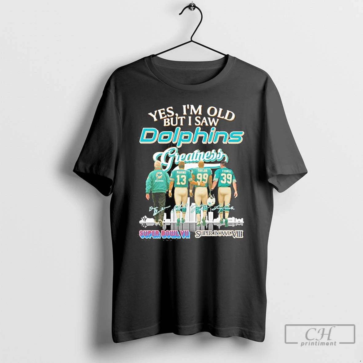 Premium Yes Im Old But I Saw Dolphins Greatness Player Signature City T Shirts Sweater Hoodie, Sweatshirt