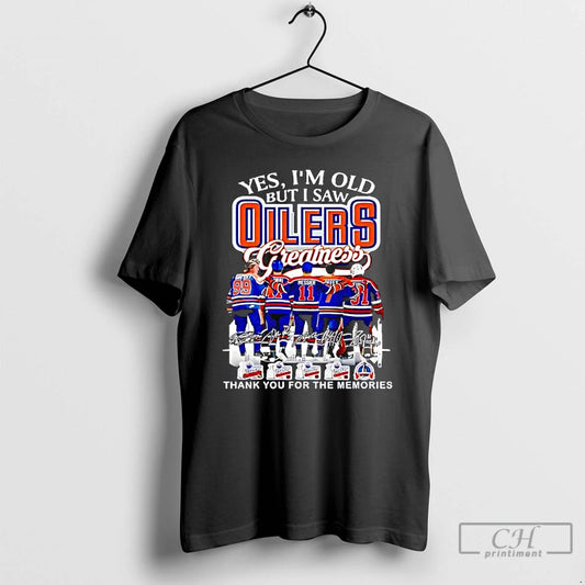 Premium Yes Im Old But I Saw Oilers Greatness Signature 2025 Vintage T Shirts Sweater Hoodie, Sweatshirt | InkThreadWorks.com