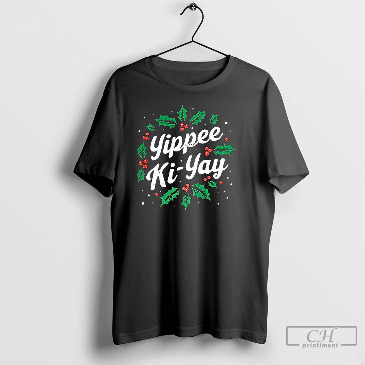 Premium Yippee Ki Yay Laurel Wreath Christmas T-Shirts, Hoodie, Sweatshirt | InkThreadWorks.com