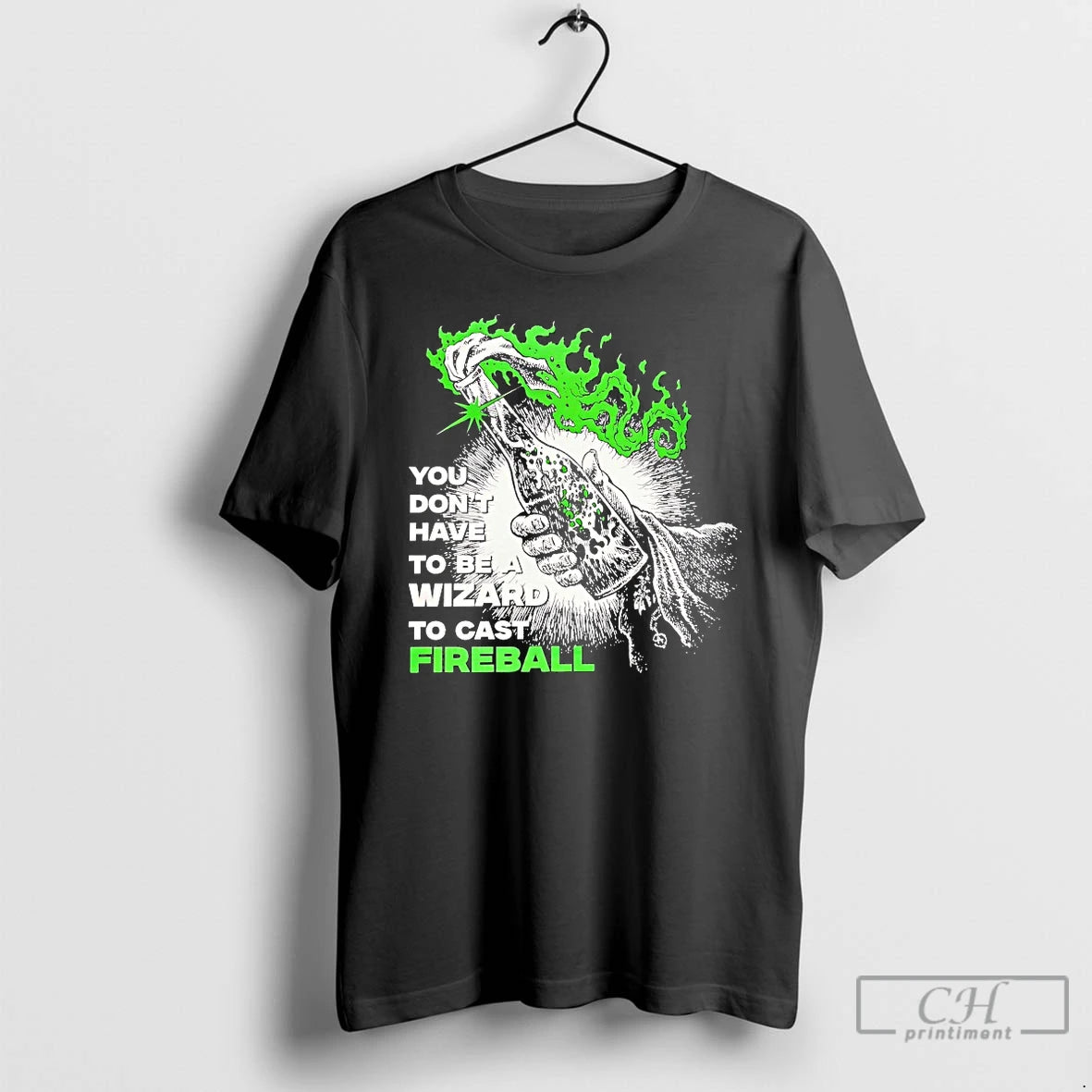 Premium You Dont Have To Be A Wizard To Cast Fireball T-Shirts, Hoodie, Sweatshirt | InkThreadWorks.com