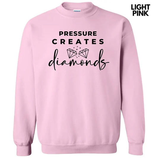 Pressure Creates Diamonds Sweatshirt 'NLB' T-Shirts, Hoodie | InkThreadWorks.com