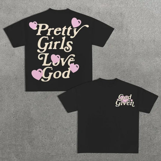 Pretty Girls Love God Print Cotton T-Shirt Hoodie, Sweatshirt | InkThreadWorks.com