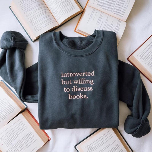 Print Introverted but Willing to Discuss Books, Bookish Sweatshirt Merch, Reader Shirt Gifts, Booktok Crewneck, Bookworm Gifts, Graphic Tee ZLCJO