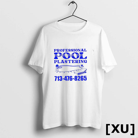 Professional Pool Plastering 713 476 826 Tshirts Sweater