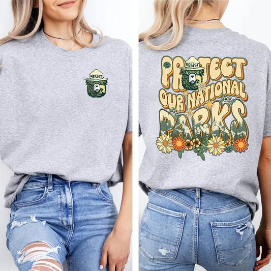 Protect Our National Park 2 Side Shirt, Respect The Local Wildlife Shirt, National Park New Shirt, Trendy Tee, Resist...