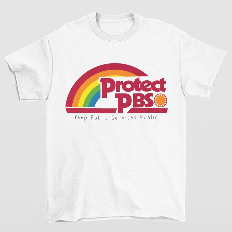 Protect PBS Rainbow Unisex T-Shirt Highlighting Save Public Broadcasting and Political Protest Hoodie, Sweatshirt