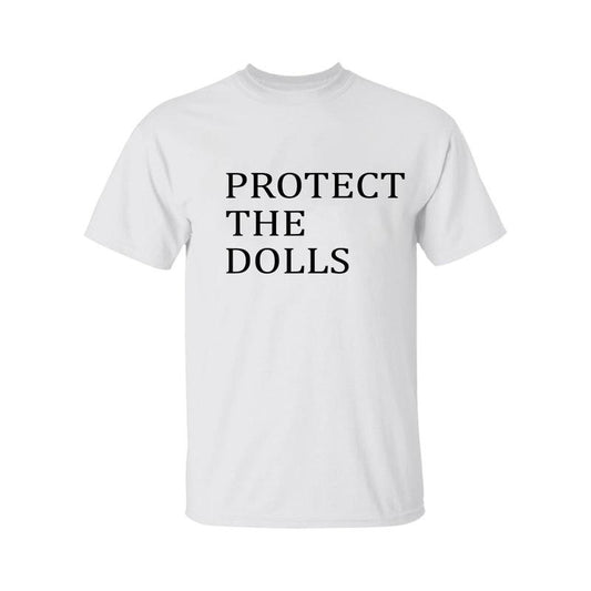 Protect The Dolls Shirt, Gender Equality Shirts, Pride Tee, Human Right Activist T-Shirt, Graphic Tee For Men, For Women