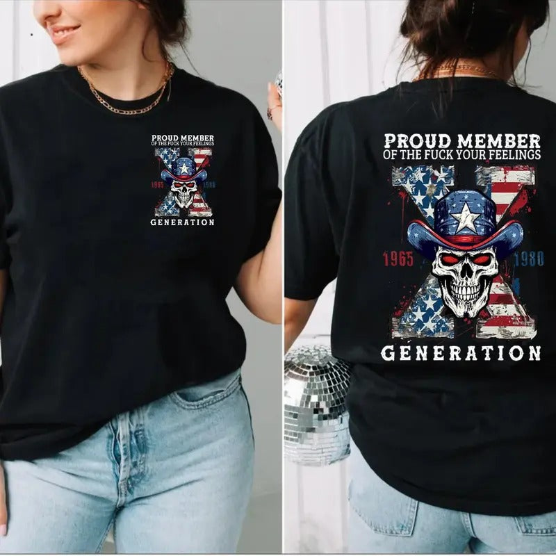 Proud Member Of Fck Your Feelings Generation X Tshirt, Generation X Halloween, Gen X Skull Tee, Halloween Gift, Unisex...