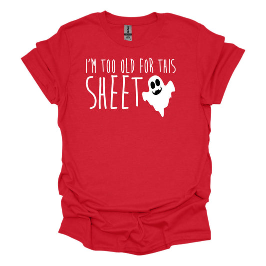 Too Old For This Sheet