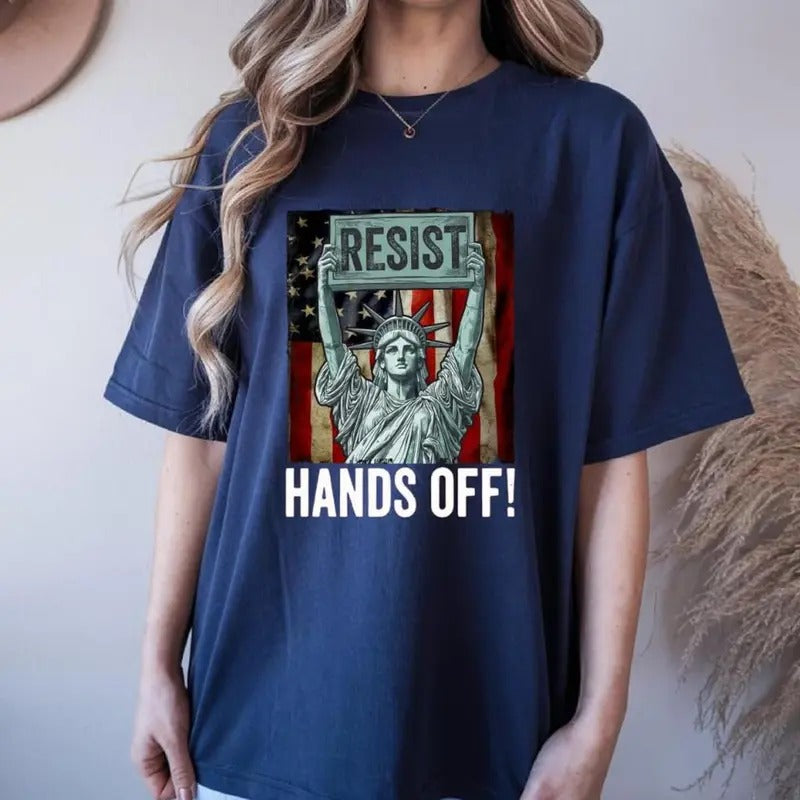 Resist Hands Off T-Shirt, Gifts Tee For Men Women Hoodie, Sweatshirt | InkThreadWorks.com