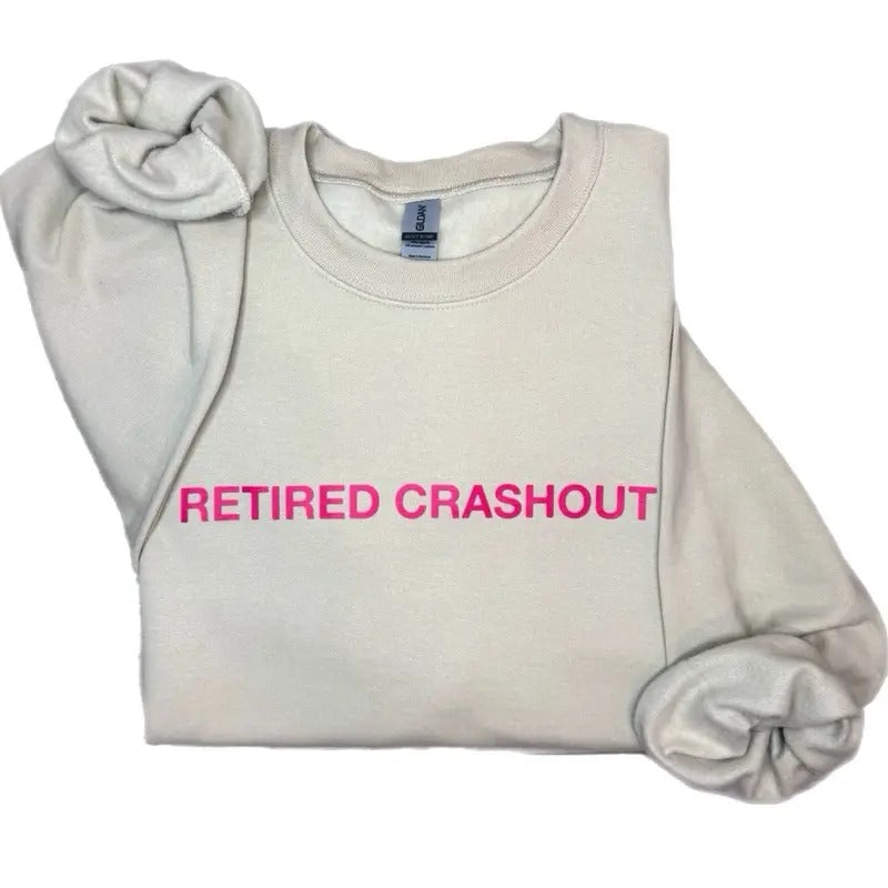 Retired Crashout Shirt, Crashout Crewneck Sweatshirt, Relatable Sweatshirt Hoodie | InkThreadWorks.com