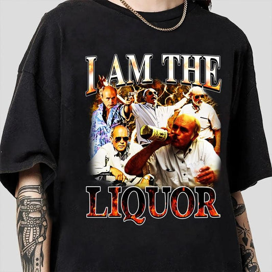 Retro I Am The Liquor T-Shirt, Meme Hilarious T-Shirt, Parody Drunk, Funny Drinking Graphic Tee, Unisex Tee