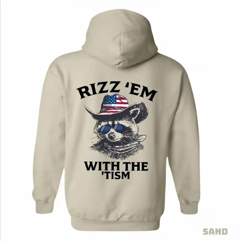 Rizz 'Em With The 'tism Hoodie - Featuring A Raccoon Wearing An American Cowboy Hat And Sunglasses, Bringing A Fun And Unique Style