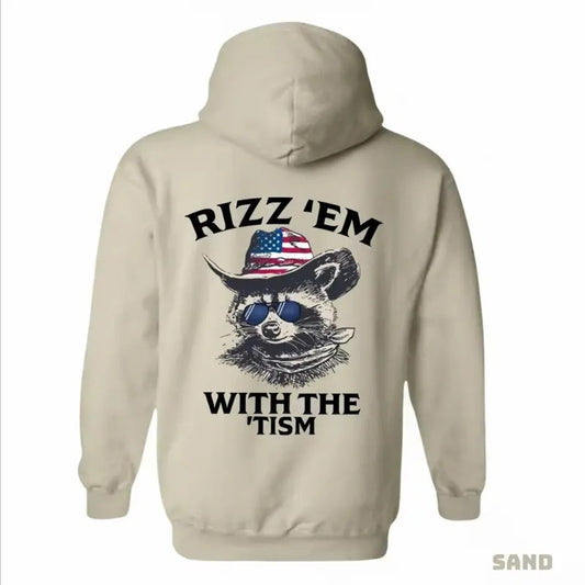 Rizz 'Em With The 'tism Hoodie - Featuring A Raccoon Wearing An American Cowboy Hat And Sunglasses, Bringing A Fun And Unique Style