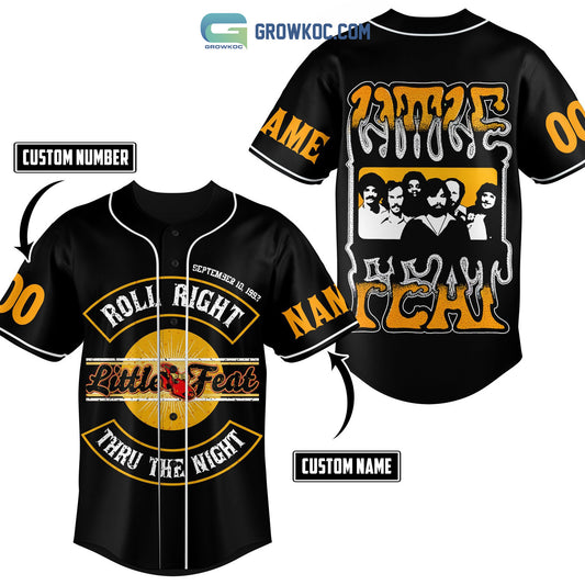 Roll Right Little Feat Thru The Night Personalized Baseball Jersey