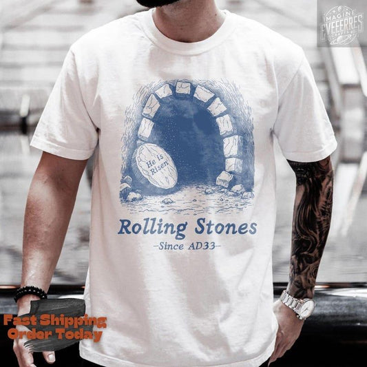 Rolling Stones Since AD33 Shirt, Christian Shirt, Funny Easter shirt, Cute Gift For Her, tshirt hot trend