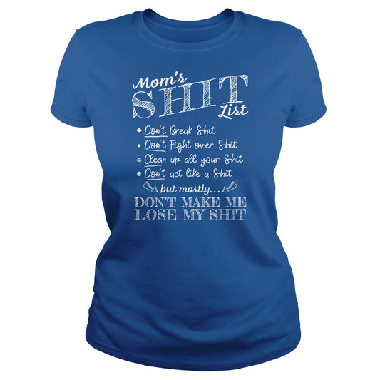 Mom's Shit List