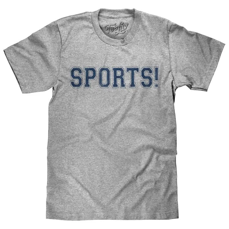 SPORTS! T-Shirt - Gray Hoodie, Sweatshirt | InkThreadWorks.com
