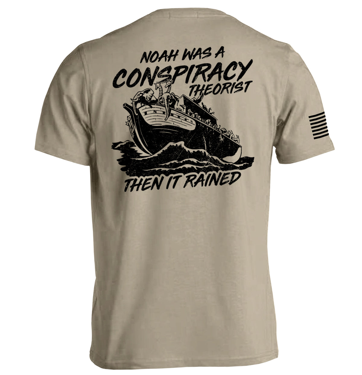 Noah was a Conspiracy Theorist then it Rained