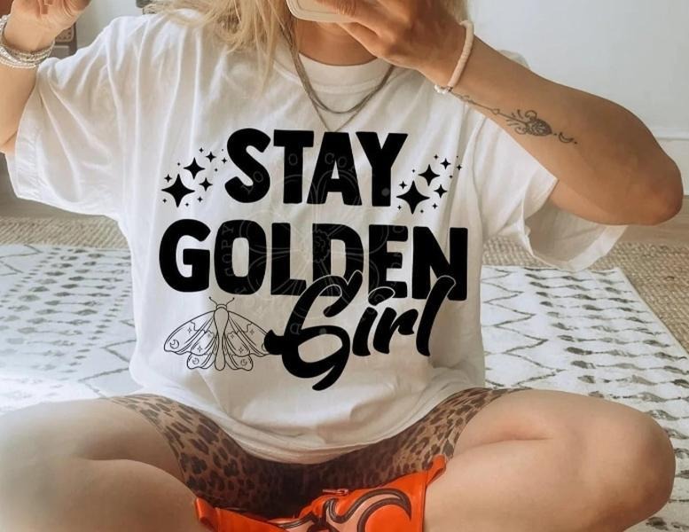 STAY GOLDEN DTF Transfers - THIS IS NOT A SHIRT Hoodie, Sweatshirt | InkThreadWorks.com