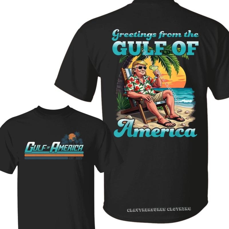 [Sale Up To 40%] Greeting From The Patriotic Gulf Of Usa America Retro Tshirt Gulf Of America Est 2025 Trump America Full Size Full Colors