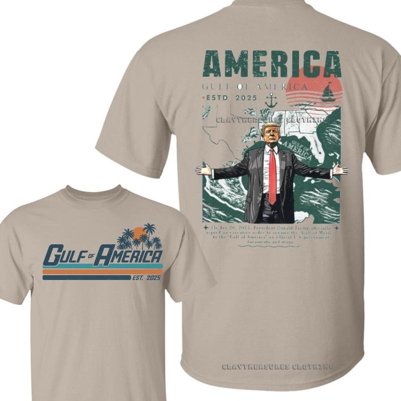 [Sale Up To 40%] Gulf Of America Est 2025 Tshirt Trump Renamed The Gulf Of Mexico Gift For Him And Her Full Size