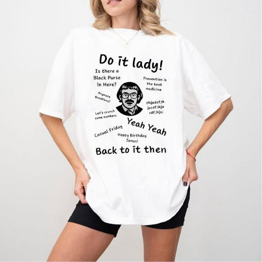 [Sale up to 30%] Do It Lady Back To It Then Shirt_Gift For Woman and Man Unisex T-Shirt Hoodie, Sweatshirt