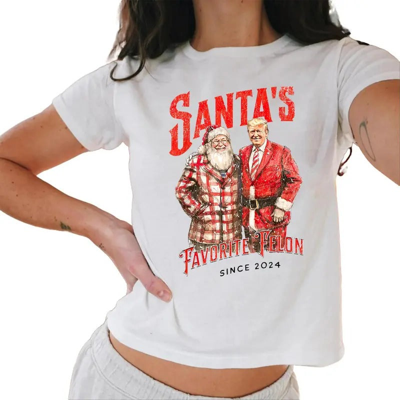 Santa Favorite Felon Since 2024 Baby Tee, Trump Christmas Baby Tee, Christmas Gift For Republican Casual Comfort Hoodie,...