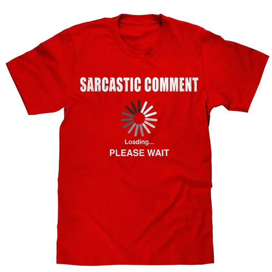 Sarcastic Comment T-Shirt - Red Hoodie, Sweatshirt | InkThreadWorks.com