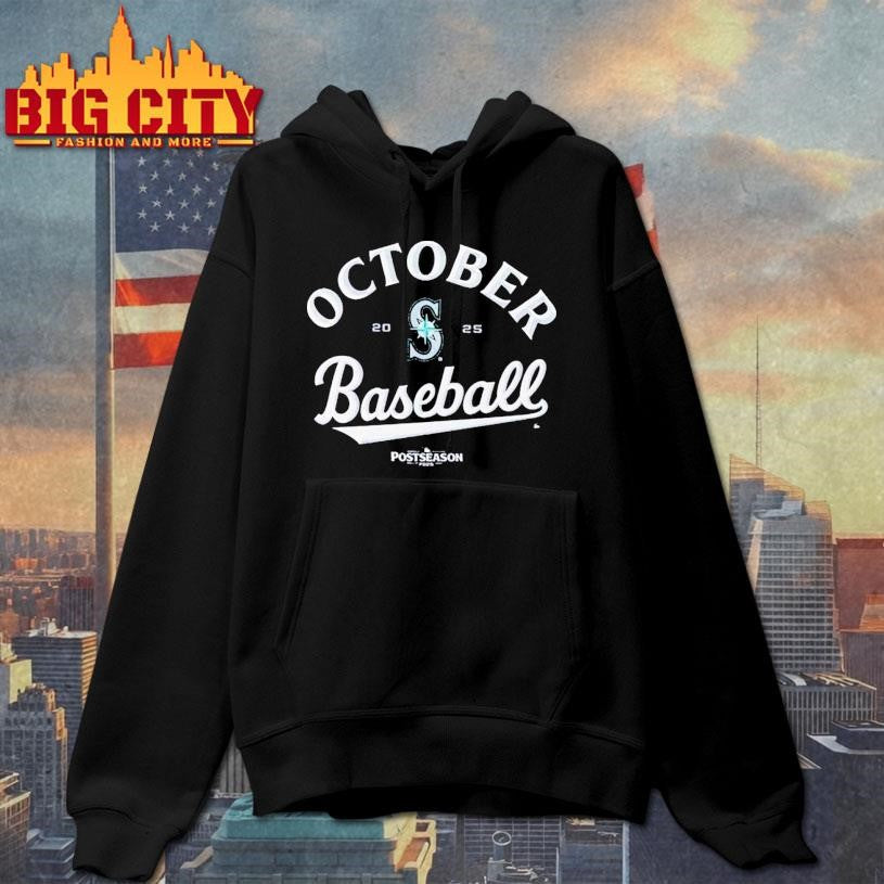 Seattle Mariners October Baseball Mlb Postseason 2025 Shirt