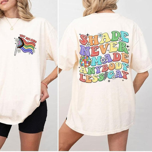 Shade Never Made Anybody Less Gay, Pride Shirt, LGBT Shirt, LGBTQ Ally Shirt, Pride Shirt Women, Lesbian T-Shirts, Gay...