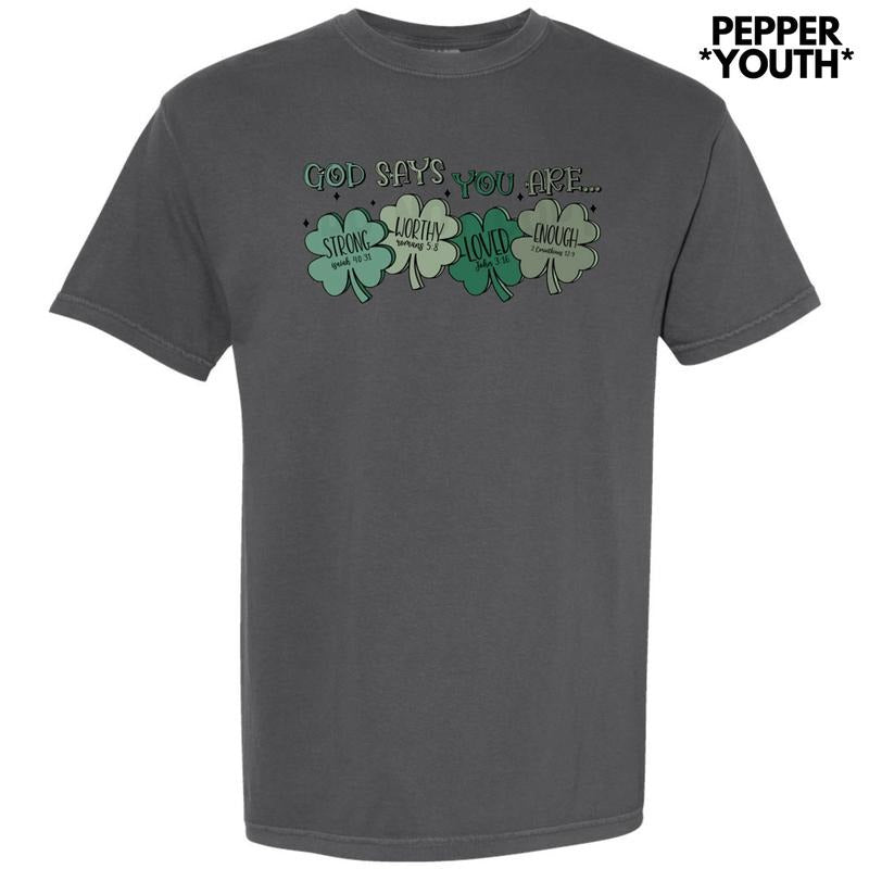 *** Shamrock God Says You Are Comfort Colors T-Shirt (Youth)