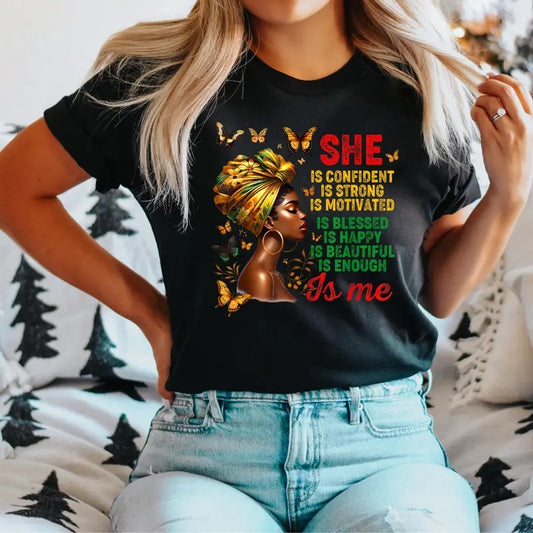 She Is Enough Black Women T-Shirt, African American Woman Shirt Afro Women Gift Tee, She Is Strong Tee, Black Pride Shirt, She is Confident T-Shirt.