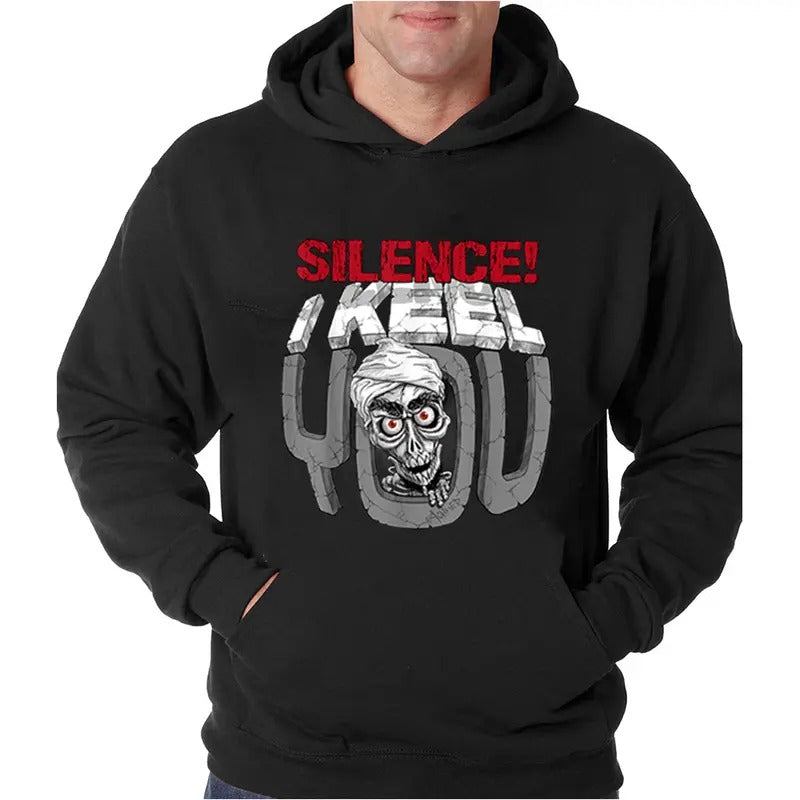 Silence! I Keel You Funny Hoodie Casual Street Style Fleece Fabric Pullover Sweatshirt for Women for Men, Perfect Gift
