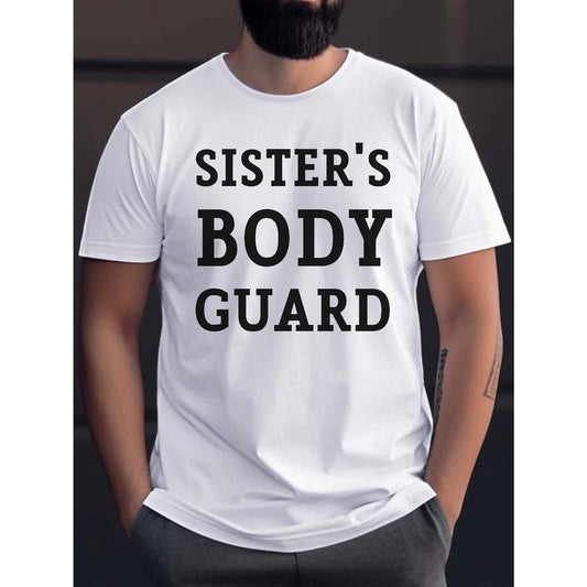Sister's Bodyguard Print T Shirt, Tees For Men, Casual Short Sleeve T-shirt For Summer Made in USA Hoodie, Sweatshirt