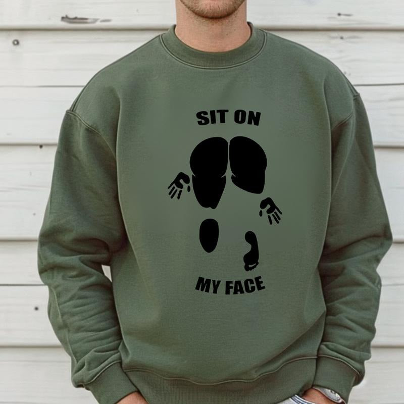 Sit On My Face Funny Shirt Sweatshirt Hoodie, SITYA Shirt | InkThreadWorks.com