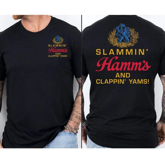 Slammin Hammms And Clappinn Two Sides Tshirt Sweatshirt Hoodie, Funny Graphic Tee, Beer Lover Shirt, Drinking Humor Shirt, Unisex Sweater Pullover Tee
