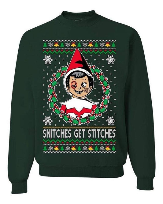 Snitches Get Stitches Meme Elf On A, Christmas Gifts, Funny Xmas Gift Idea, Ugly Christmas Sweater Unisex Crewneck Sweatshirt