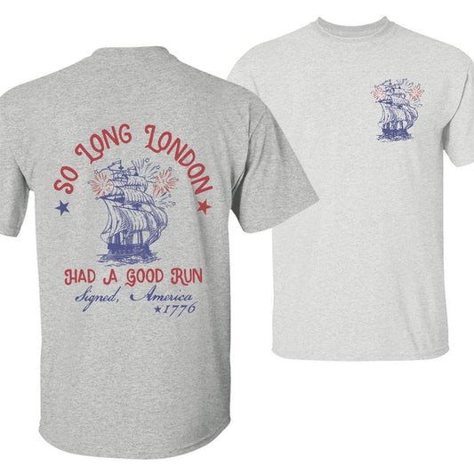 So Long London T-Shirt, Funny Independence Day Tee, Patriotic American Revolution Shirt, Patriotic 4th of July Shirt Distressed Sailing Ship and Fireworks Design, Historical 1776 Tribute, Unisex Cotton Apparel for Men and Women
