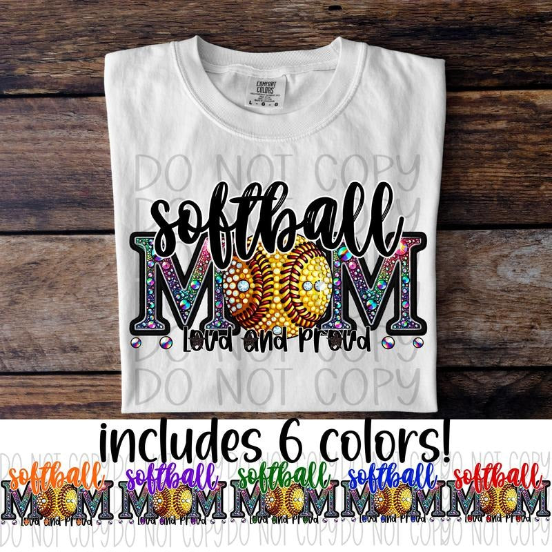 Softball Mom Loud and Proud DTF Transfers - THIS IS NOT A SHIRT Hoodie, Sweatshirt | InkThreadWorks.com